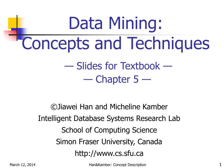 data mining concepts and techniques slides for textbook chapter 5