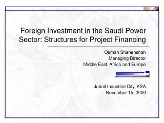 Foreign Investment in the Saudi Power Sector: Structures for Project Financing