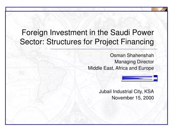 foreign investment in the saudi power sector structures for project financing