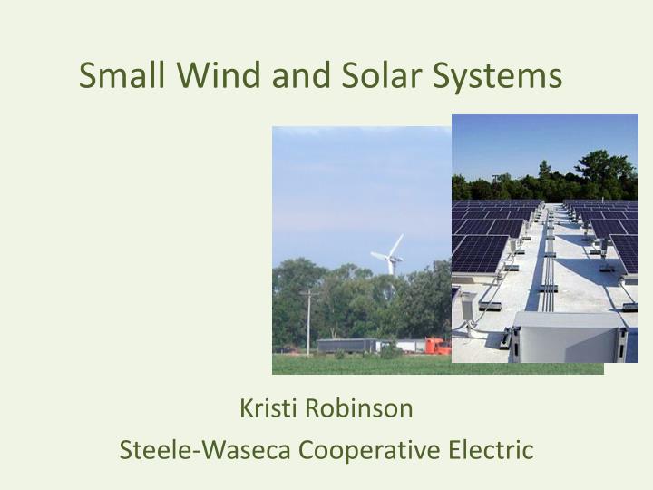 small wind and solar systems