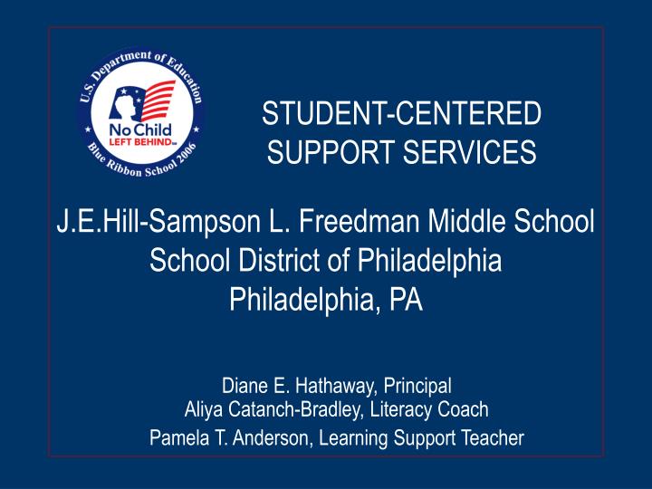 j e hill sampson l freedman middle school school district of philadelphia philadelphia pa