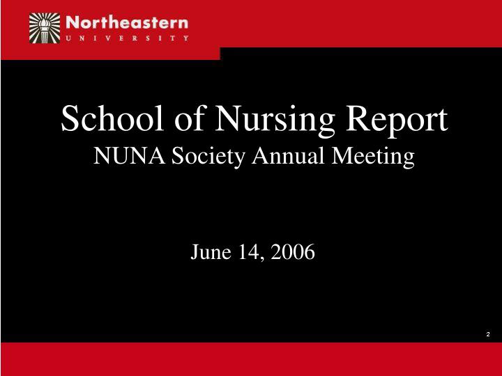school of nursing report nuna society annual meeting