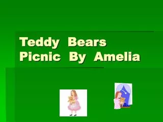 Teddy Bears Picnic By Amelia