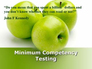 Minimum Competency Testing
