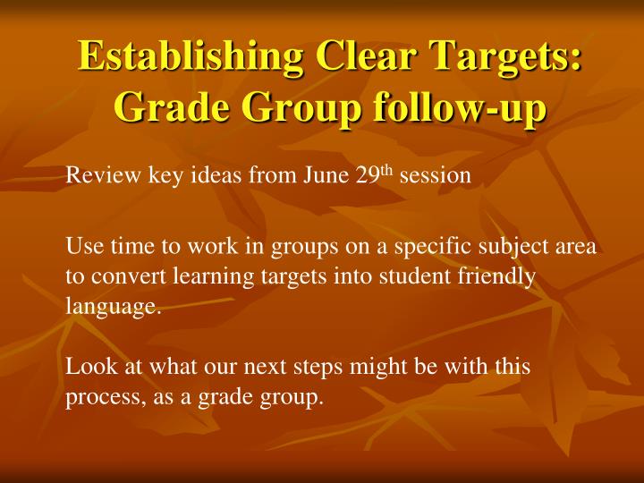 establishing clear targets grade group follow up
