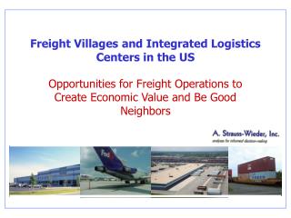 Freight Villages and Integrated Logistics Centers in the US