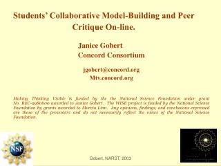 Students’ Collaborative Model-Building and Peer Critique On-line .