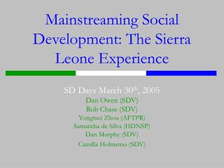 Mainstreaming Social Development: The Sierra Leone Experience