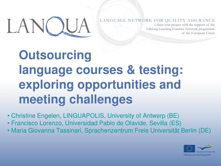 outsourcing language courses testing exploring opportunities and meeting challenges