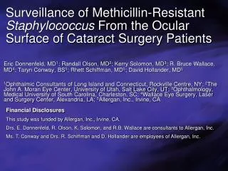Surveillance of Methicillin -Resistant Staphylococcus From the Ocular Surface of Cataract Surgery Patients