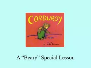 A “Beary” Special Lesson