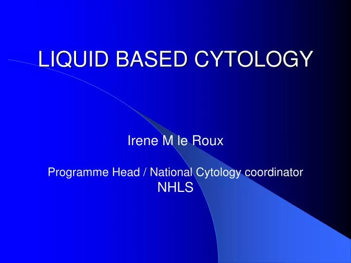 liquid based cytology