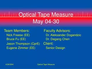 Optical Tape Measure May 04-30