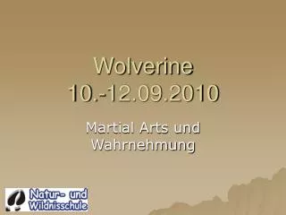 Wolverine 10.-12.09.2010