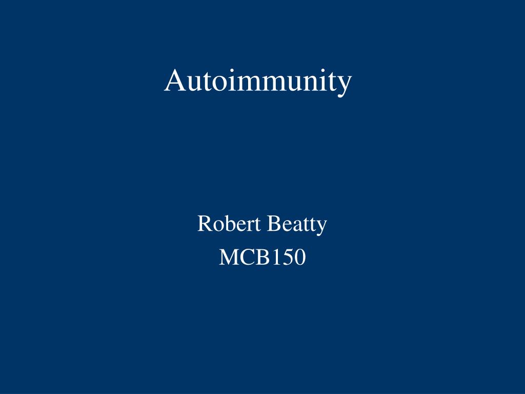PPT - Autoimmunity PowerPoint Presentation, free download - ID:349311