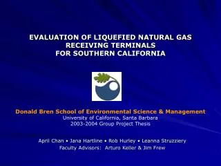 EVALUATION OF LIQUEFIED NATURAL GAS RECEIVING TERMINALS FOR SOUTHERN CALIFORNIA