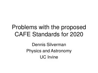 Problems with the proposed CAFE Standards for 2020