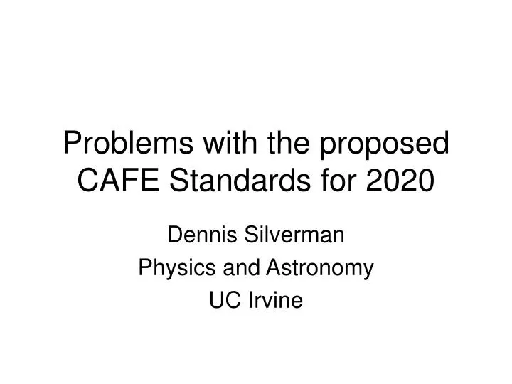 problems with the proposed cafe standards for 2020