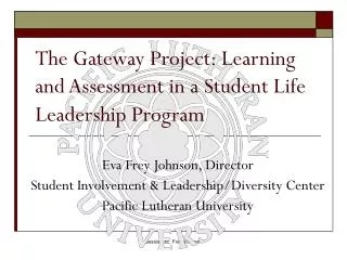 The Gateway Project: Learning and Assessment in a Student Life Leadership Program
