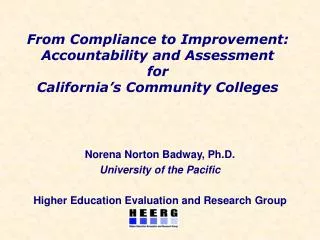 From Compliance to Improvement: Accountability and Assessment for California’s Community Colleges