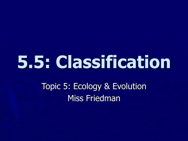 5 5 classification