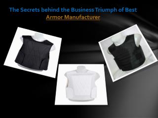 The Secrets of Best Armor Manufacturer