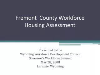 Fremont County Workforce Housing Assessment