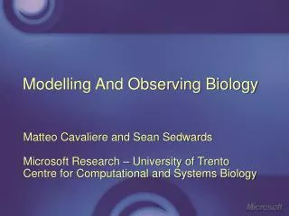 Modelling And Observing Biology
