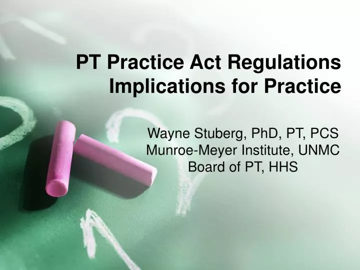 pt practice act regulations implications for practice