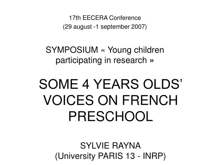 some 4 years olds voices on french preschool sylvie rayna university paris 13 inrp