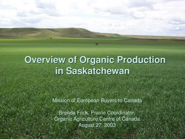 overview of organic production in saskatchewan