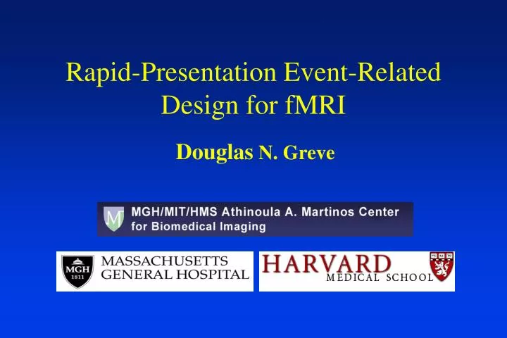 rapid presentation event related design for fmri