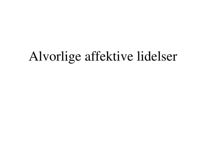 alvorlige affektive lidelser