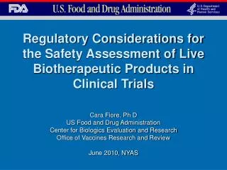 Regulatory Considerations for the Safety Assessment of Live Biotherapeutic Products in Clinical Trials