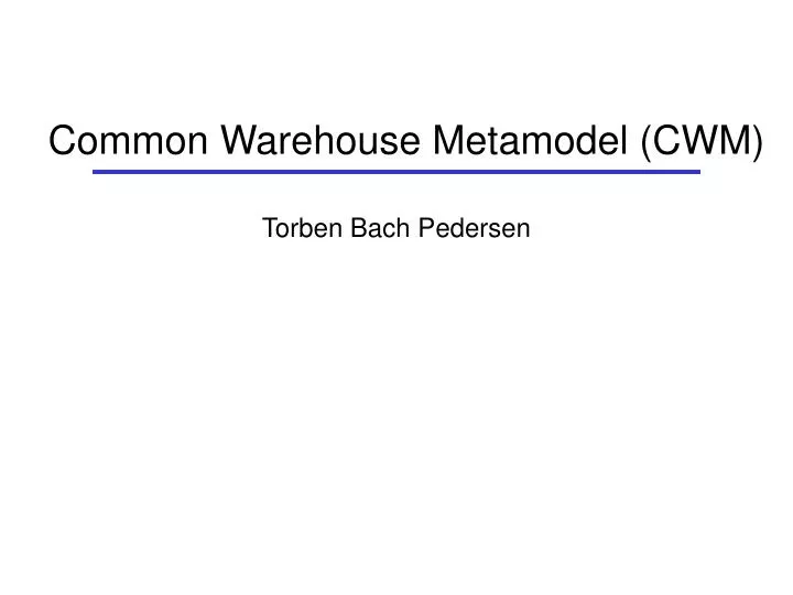 common warehouse metamodel cwm
