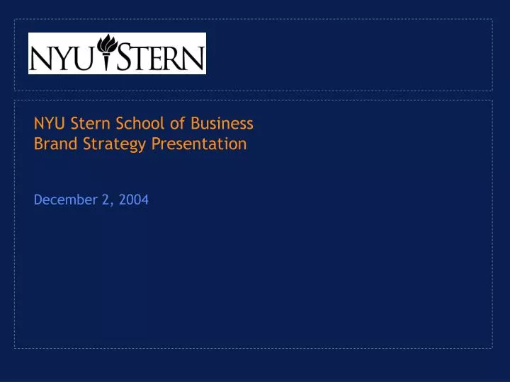 nyu stern school of business brand strategy presentation december 2 2004