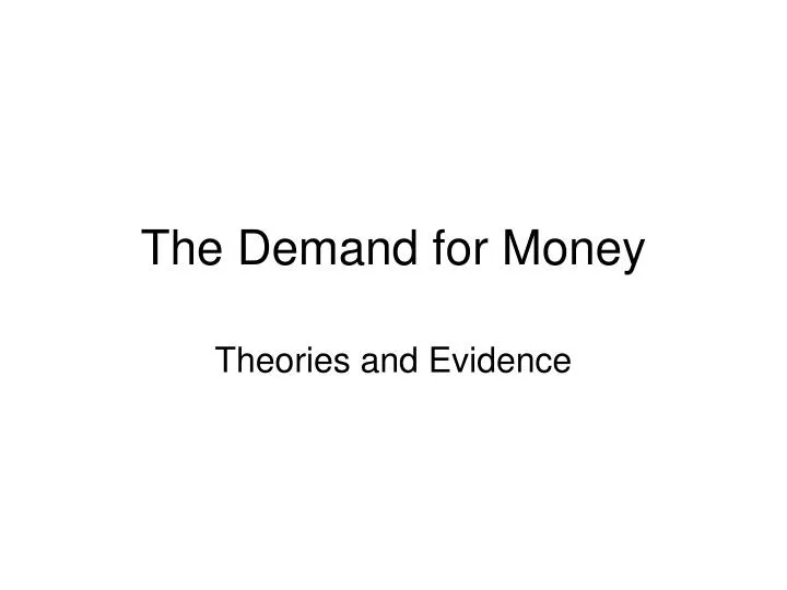 the demand for money