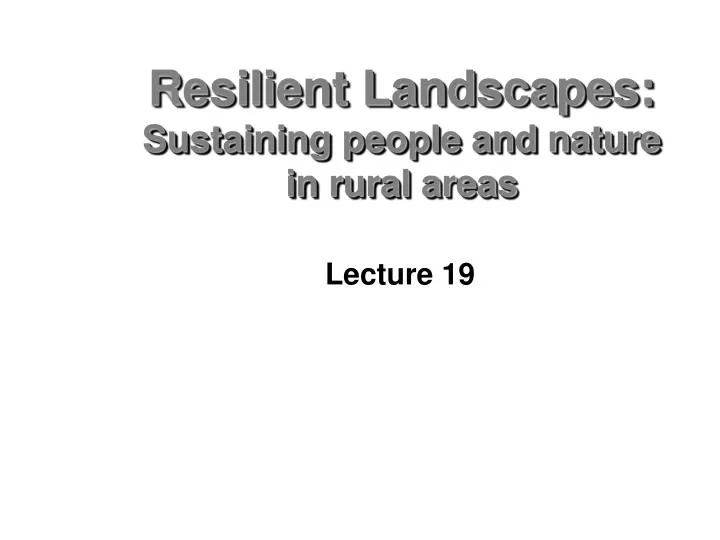 resilient landscapes sustaining people and nature in rural areas