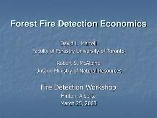 Forest Fire Detection Economics