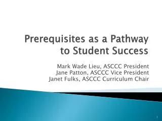 Prerequisites as a Pathway to Student Success