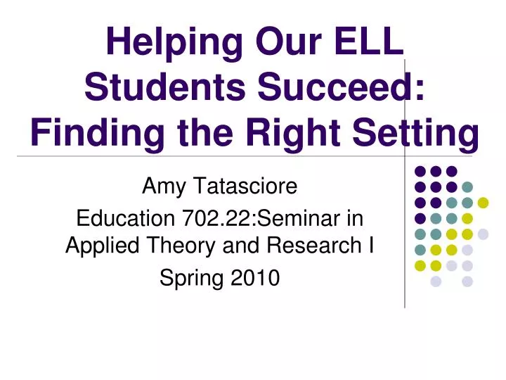 helping our ell students succeed finding the right setting