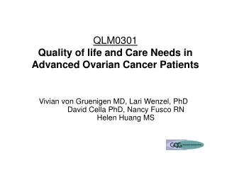 QLM0301 Quality of life and Care Needs in Advanced Ovarian Cancer Patients