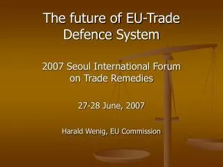 The future of EU-Trade Defence System