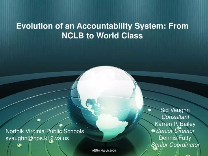 evolution of an accountability system from nclb to world class