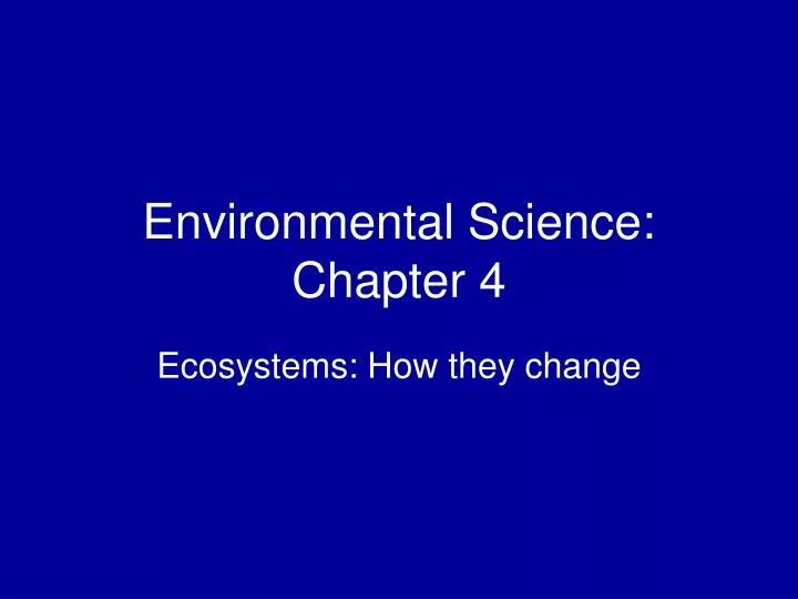 environmental science chapter 4