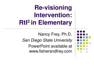 Re-visioning Intervention: RtI 2 in Elementary
