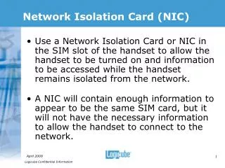 Network Isolation Card (NIC) ?