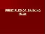 PRINCIPLES OF BANKING MCQs - slide 1