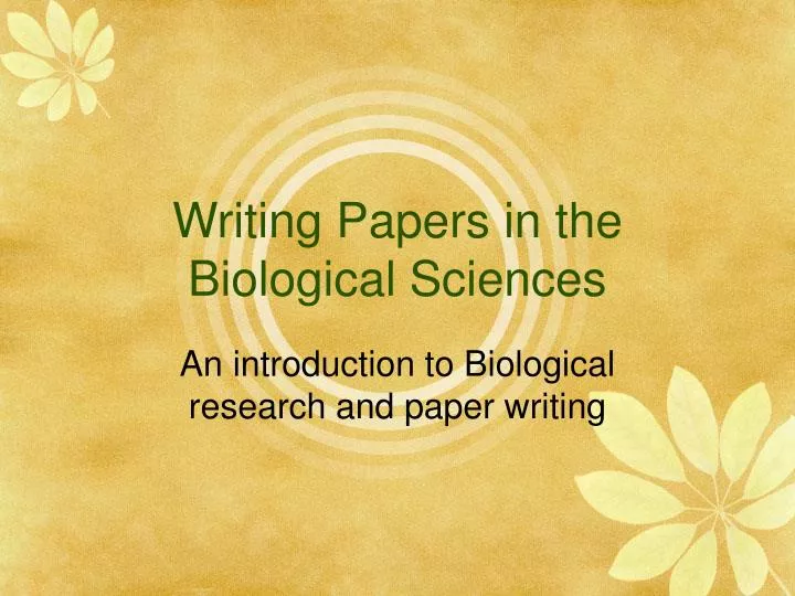 writing papers in the biological sciences