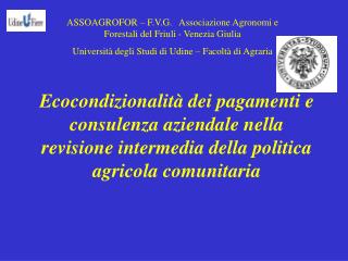 Ecocondizionalità dei pagamenti e consulenza aziendale nella revisione intermedia della politica agricola comunitaria
